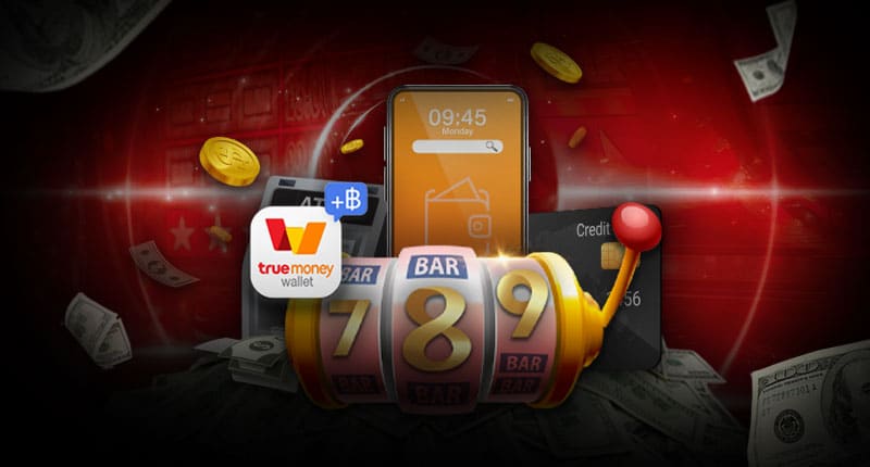 สล็อต789 ฝาก-ถอน true wallet