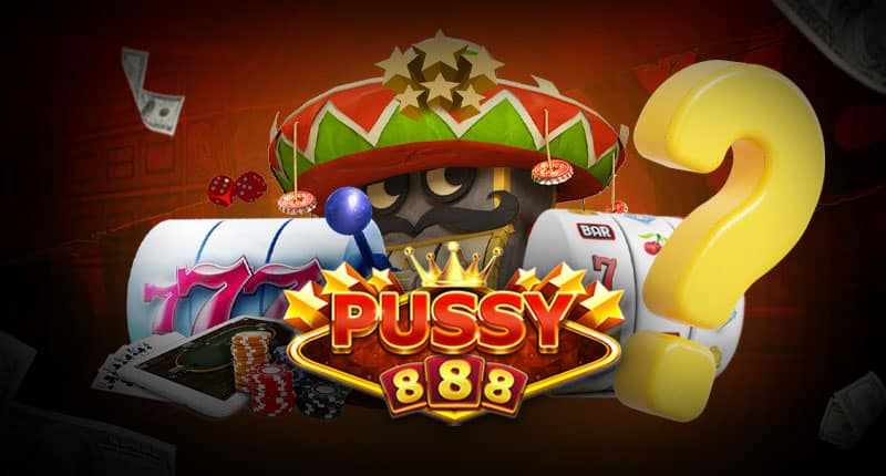 เกมPussy888